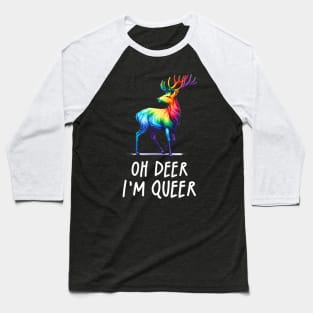 Oh Deer I'm Queer Pride LGBT Baseball T-Shirt